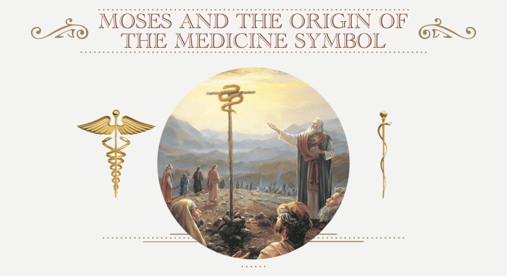 Moses-and-the-Origin-of-the-Medicine-Symbol